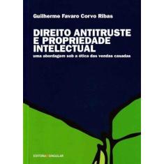Direito Antitruste e Propriedade Intelectual - SINGULAR, 3