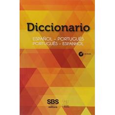 Diccionario Bilingue Escolar Espanhol - Português / Português - Espanhol