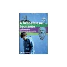 Academia de leonardo, a - licoes sobre empreendedorismo - CIENCIA MODE