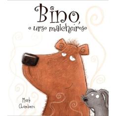 Livro - Bino, o urso malcheiroso