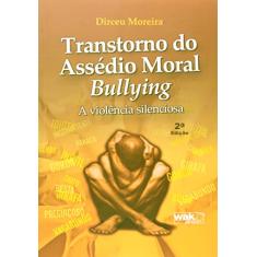 Transtorno do Assedio Moral Bullying