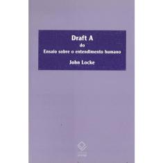 Draft A Do Ensaio Sobre O Entendimento Humano