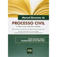 Manual Elementar De Processo Civil - Del Rey