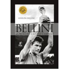 Bellini - O Primeiro Capitão Campeão - Prata