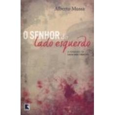 Livro - O senhor do lado esquerdo