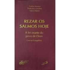 Rezar os Salmos hoje