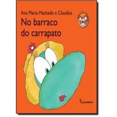 Livro - No barraco do carrapato