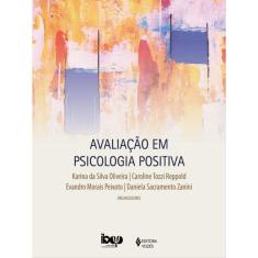 Avaliação Em Psicologia Positiva