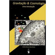 Gravitação e cosmologia: Uma introdução