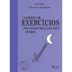 Livro - Caderno de exercícios para ousar realizar seus sonhos