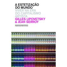 Livro - A estetização do mundo