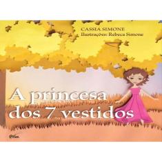 A Princesa Dos 7 Vestidos