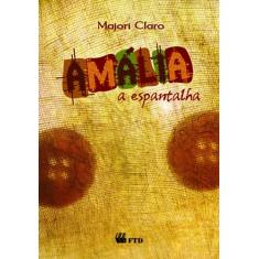 Livro - Amália, a espantalha