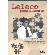 Leleco. Peça Ausente, 3