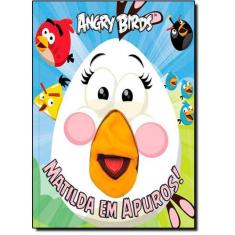 Angry Birds: Matilda Em Apuros! - Coleção Dedoche - Vale Das Letras