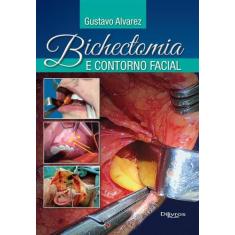 Bichectomia E Contorno Facial - DI LIVROS EDITORA LTDA