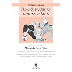 Antologia De Cronicas - Cronica Brasileira Contemporanea