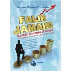 Falir Jamais! Gestao Correta X Crise