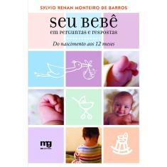 Livro - Seu bebê em perguntas e respostas: do nascimento aos 12 meses