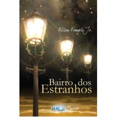 Livro - Bairro dos estranhos