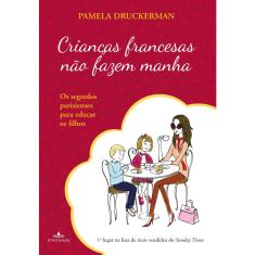 Livro - Crianças francesas não fazem manha