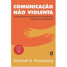 Livro Comunicação não Violenta Nova Edição