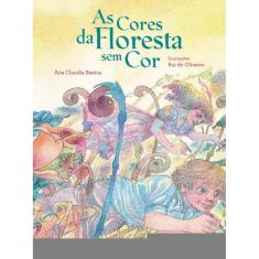 As Cores Da Floresta Sem Cor