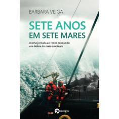 Livro - Sete Anos Em Sete Mares