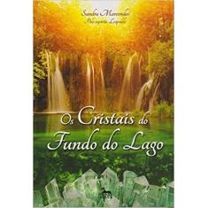 Cristais do fundo do lago,os - ANÚBIS