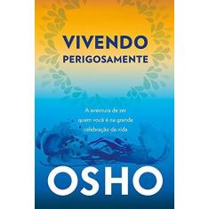 Livro - Coleção OSHO - Vivendo Pergosamente