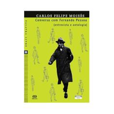 Conversa com Fernando Pessoa [entrevista e antologia]