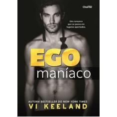 Egomaníaco - CHARME EDITORA