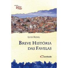 Breve História Das Favelas