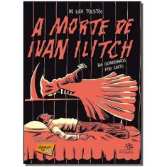 A Morte De Ivan Ilitch Em Quadrinhos