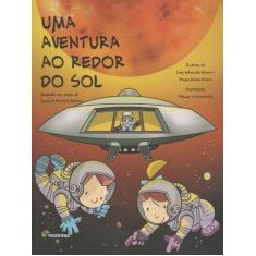 Livro - Uma aventura ao redor do Sol