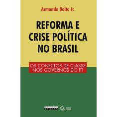 Livro - Reforma E Crise Política No Brasil