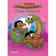 Livro - Turma da Mônica - Lendas Brasileiras - Cobra Honorato