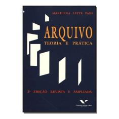 Arquivo: Teoria e Prática