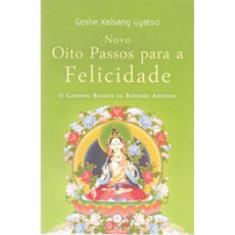 Novo Oito Passos Para A Felicidade