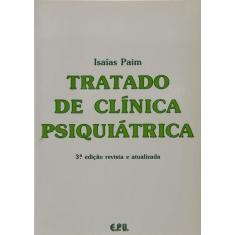 Livro - Tratado De Clínica Psiquiátrica