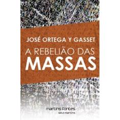 Rebelião das Massas, A - 04Ed/19