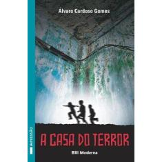 Casa Do Terror, A - Moderna Literatura
