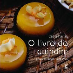Livro - O livro do quindim e outros doces com ovos