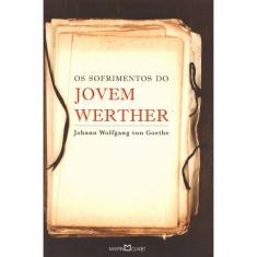 Os Sofrimentos Do Jovem Werther
