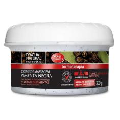 Creme de Massagem Pimenta Negra 300g D`Agua Natural