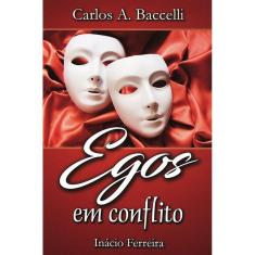 Egos em Conflito
