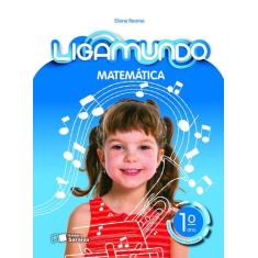 Livro - Ligamundo - Matemática - 1º Ano