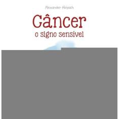 Câncer - O Signo Sensível