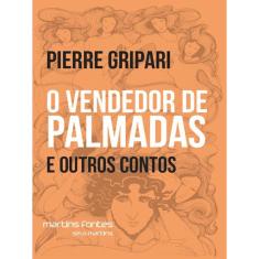 O vendedor de palmadas E outros contos