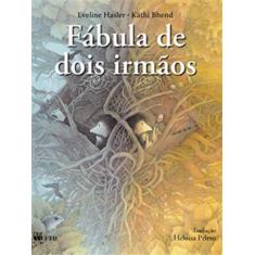 Fabula de dois irmaos(serie isto e aquilo) - FTD